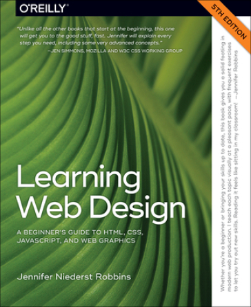 Learning Web Design 5e - Jennifer Niederst Robbins