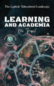 Learning and Academia-The Capitals  Educational Landscape