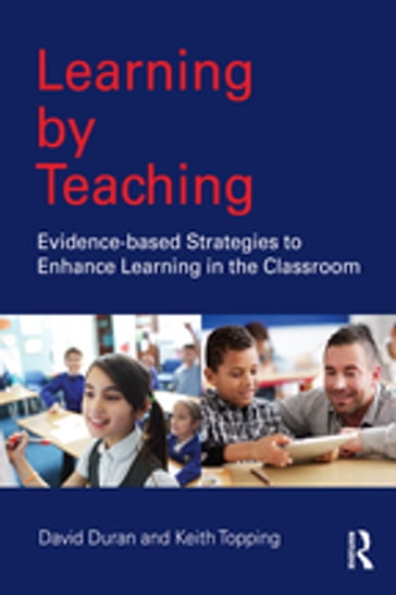Learning by Teaching - David Duran - Keith Topping