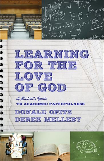 Learning for the Love of God - Derek Melleby - Donald Opitz