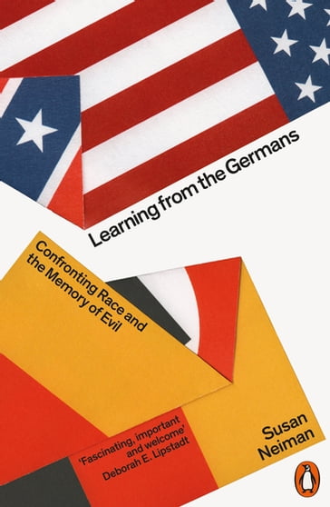 Learning from the Germans - Susan Neiman