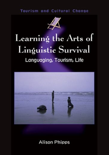 Learning the Arts of Linguistic Survival - Alison PHIPPS