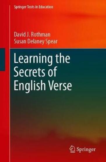 Learning the Secrets of English Verse - David J. Rothman - Susan Delaney Spear