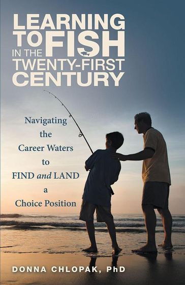 Learning to Fish in the Twenty-First Century - Donna Chlopak