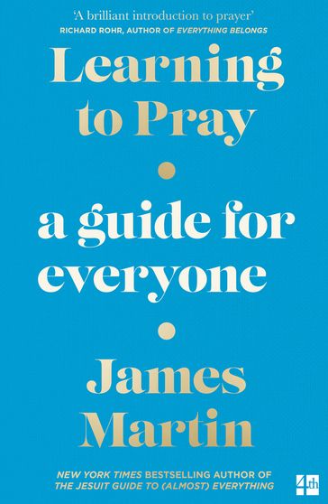 Learning to Pray: A Guide for Everyone - Martin James
