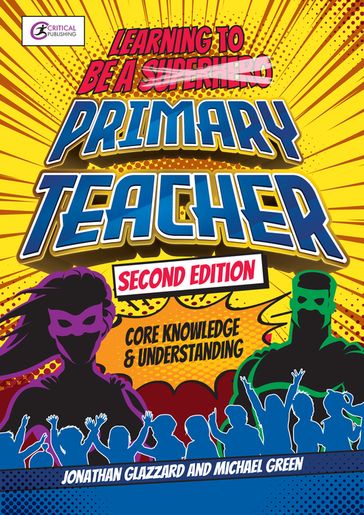 Learning to be a Primary Teacher - Jonathan Glazzard - Michael Green