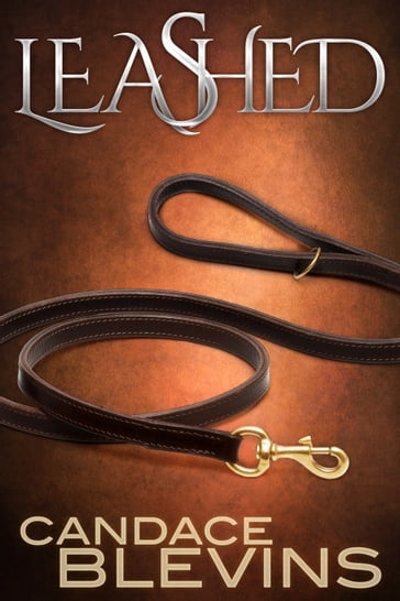 Leashed - Candace Blevins