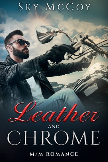 Leather and Chrome Book 1 - Sky McCoy