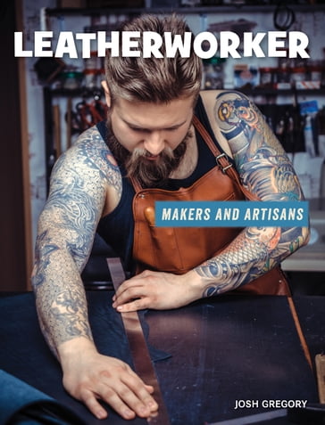 Leatherworker - Josh Gregory