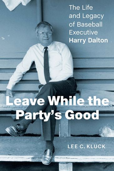 Leave While the Party's Good - Lee C. Kluck