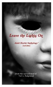 Leave the Lights On: Adult Horror Anthology, Ebook Edition
