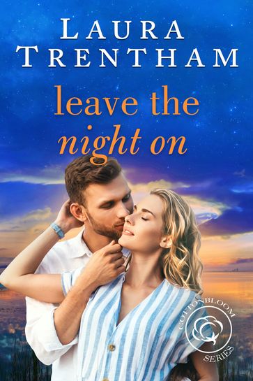Leave the Night On - Laura Trentham