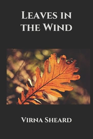 Leaves in the Wind - Virna Sheard