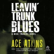 Leavin  Trunk Blues