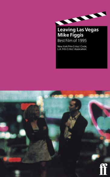 Leaving Las Vegas - Mike Figgis