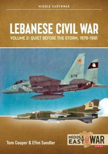 Lebanese Civil War - Tom Cooper - Sergio Santana