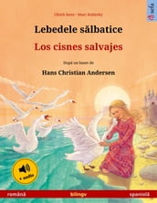 Lebedele salbatice  Los cisnes salvajes (româna  spaniola)