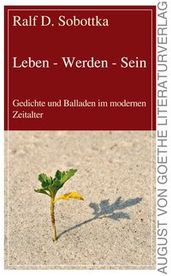 Leben - Werden - Sein