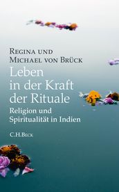 Leben in der Kraft der Rituale