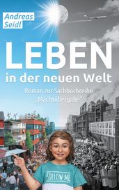 Leben in der neuen Welt