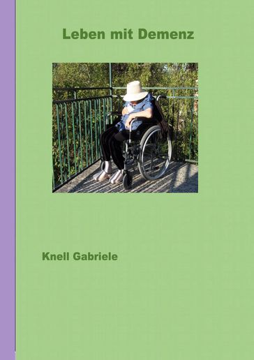 Leben mit Demenz - Gabriele Knell