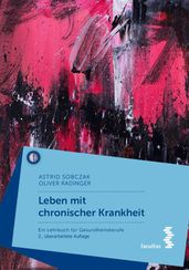 Leben mit chronischer Krankheit