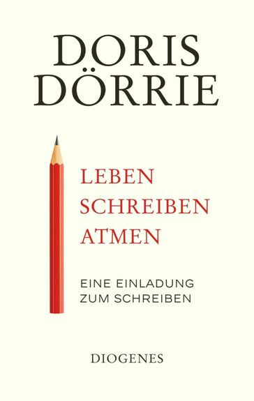 Leben, schreiben, atmen - Doris Dorrie