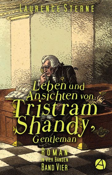 Leben und Ansichten von Tristram Shandy, Gentleman. Band Vier - Laurence Sterne