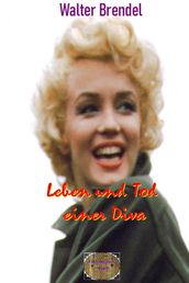 Leben und Tod einer Diva