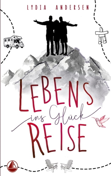 Lebens-Reise ins Glück - Lydia Andersen