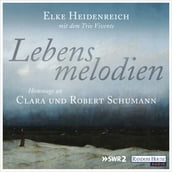 Lebensmelodien Eine Hommage an Clara und Robert Schumann