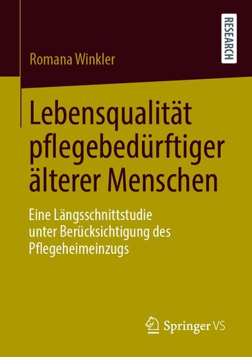 Lebensqualitat pflegebedurftiger alterer Menschen - Romana Winkler