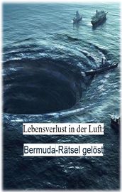 Lebensverlust in der Luft: Bermuda-Rätsel gelöst