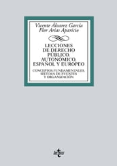 Lecciones de Derecho Público. Autonómico, español y europeo