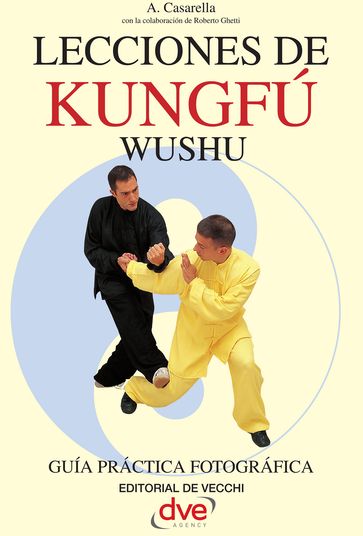 Lecciones de Kung Fu - Antonello Casarella - Roberto Ghetti