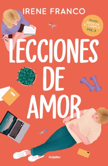 Lecciones de amor (Amor en el campus 3) - Irene Franco