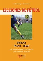 Lecciones de fútbol. Driblar-pasar-tirar