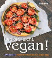 Lecker, leicht, vegan!