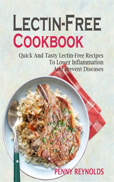 Lectin-Free Cookbook - Penny Reynolds