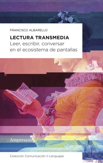 Lectura transmedia - Francisco Albarello