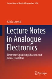 Lecture Notes in Analogue Electronics