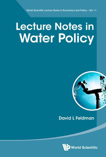 Lecture Notes In Water Policy - David L Feldman