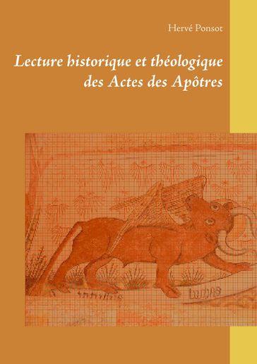 Lecture historique et théologique des Actes des Apôtres - Hervé Ponsot