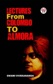 Lectures From Colombo To Almora