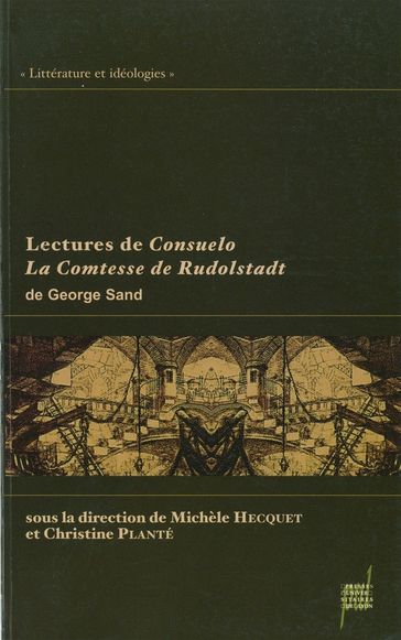 Lectures de Consuelo - La Comtesse de Rudolstadt de George Sand - Collectif