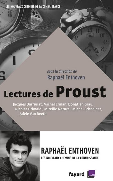 Lectures de Proust - Raphael Enthoven