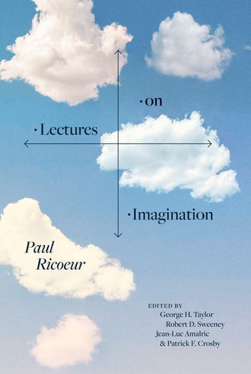 Lectures on Imagination - Paul Ricoeur