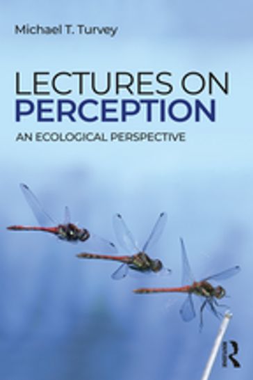 Lectures on Perception - Michael T. Turvey