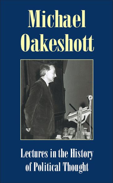 Lectures in the History of Political Thought - Michael Oakeshott