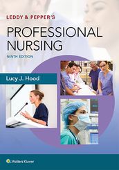 Leddy & Pepper s Professional Nursing